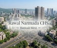 Rawal Narmada CHS