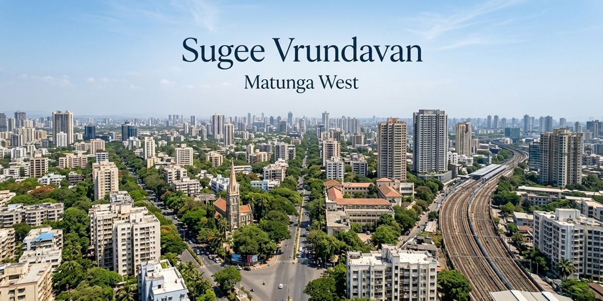 Sugee Vrundavan residential project in Matunga West