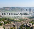 Titan Thakkar Apartment
