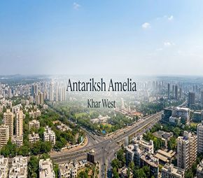 Antariksh Amelia project in Khar West, Mumbai