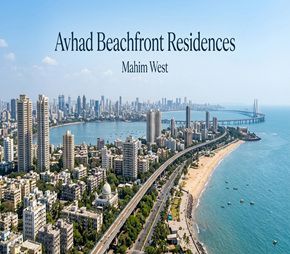 Avhad Beachfront Residences residential project in Mahim West