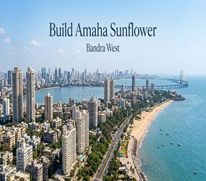 Build Amaha Sunflower, Bandra West, Mumbai