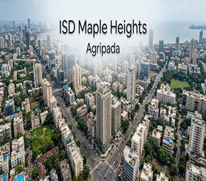 ISD Maple Heights residential project in Agripada