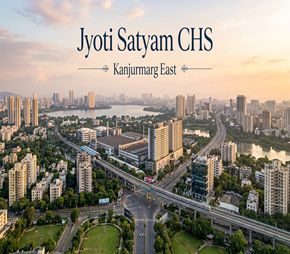 Jyoti Satyam CHS, Kanjurmarg East, Mumbai
