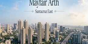 Mayfair Arth in Santacruz East, Mumbai
