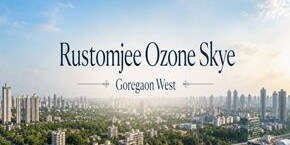 Rustomjee Ozone Skye in Goregaon West, Mumbai