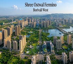 Shree Ostwal Fermino residential project in Borivali West