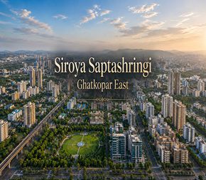 Siroya Saptashringi, Ghatkopar East, Mumbai
