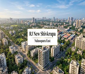 RJ New Shivkrupa residential project in Nalasopara East