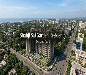 Shahji Sai Garden Residency, Dahanu Road, Palghar