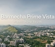 Barmecha Prime Vista