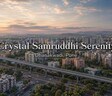 Crystal Samruddhi Serenity