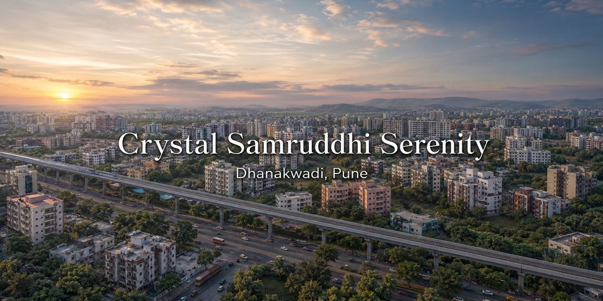 Crystal Samruddhi Serenity residential project in Dhanakwadi