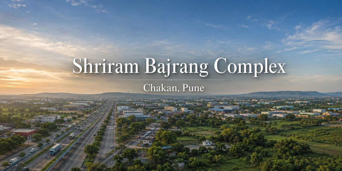 Shriram Bajrang Complex, Chakan, Pune