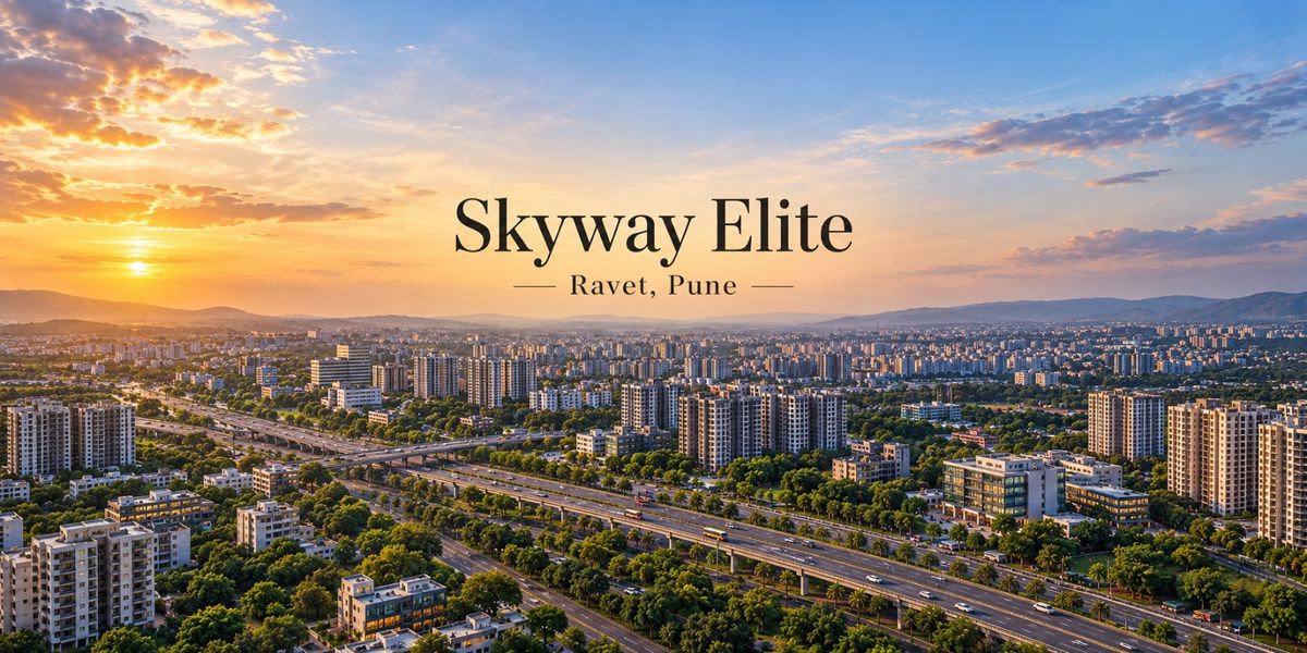 Skyway Elite, Ravet, Pune