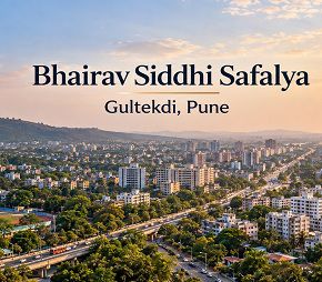 Bhairav Siddhi Safalya project in Gultekdi, Pune