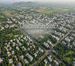 Chaitanya Shrushti project in Baramati, Pune