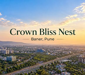 Crown Bliss Nest project in Baner, Pune