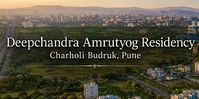Deepchandra Amrutyog Residency in Charholi Budruk, Pune