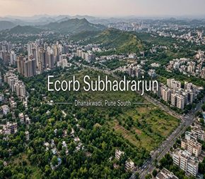 Ecorb Subhadrarjun project in Dhanakwadi, Pune