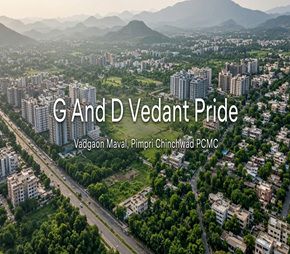 G And D Vedant Pride project in Vadgaon Maval, Pune