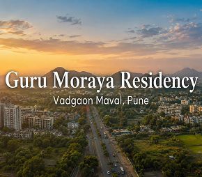 Guru Moraya Residency, Vadgaon Maval, Pune