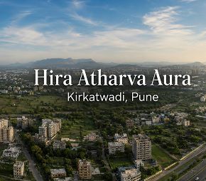 Hira Atharva Aura project in Kirkatwadi, Pune