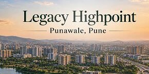 Legacy Highpoint in Punawale, Pune