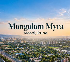 Mangalam Myra project in Moshi, Pune