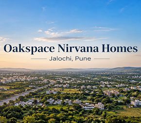 Oakspace Nirvana Homes project in Jalochi, Pune