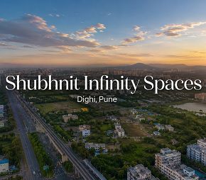 Shubhnit Infinity Spaces, Dighi, Pune