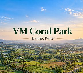 VM Coral Park project in Kanhe, Pune