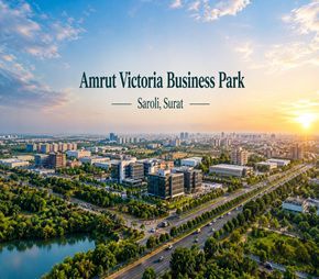 Amrut Victoria Business Park, Saroli, Surat