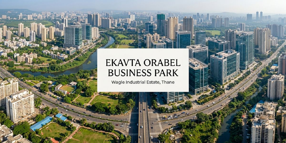 Ekavta Orabel Business Park, Wagle Industrial Estate, Thane