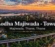 Lodha Majiwada - Tower