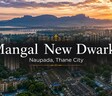 Mangal New Dwarka
