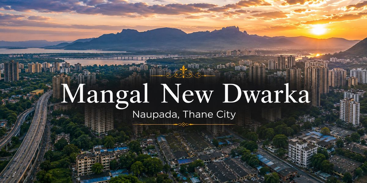 Mangal New Dwarka, Naupada, Thane