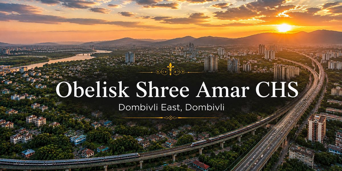 Obelisk Shree Amar CHS, Dombivli East, Thane