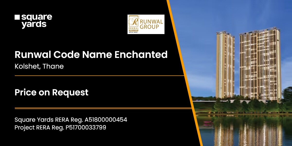 Runwal Code Name Enchanted