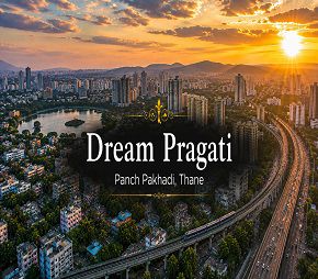 Dream Pragati project in Panch Pakhadi, Thane