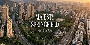 Majesty Springfield in Mira Road East, Thane