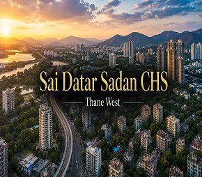 Sai Datar Sadan CHS project in Thane West, Thane