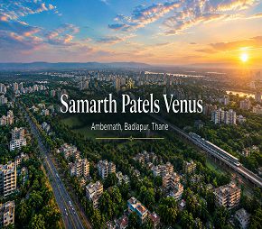 Samarth Patels Venus project in Ambernath, Thane