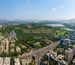 Shree Sujata Heights project in Murbad, Thane