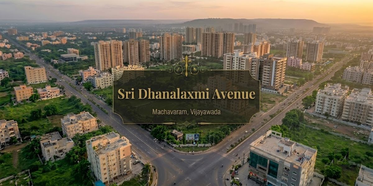 Sri Dhanalaxmi Avenue, LIC Colony, Vijayawada