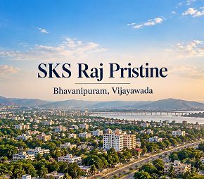 SKS Raj Pristine project in Bhavanipuram, Vijayawada