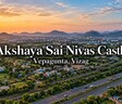 Akshaya Sai Nivas Castle