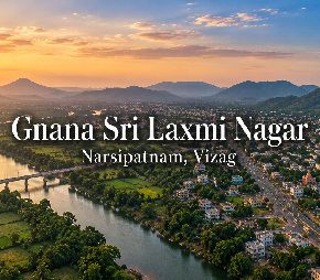 Gnana Sri Laxmi Nagar, Narsipatnam, Vizag