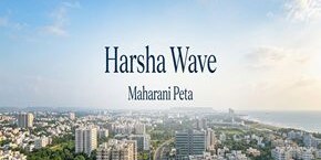 Harsha Wave in Maharani Peta, Vizag