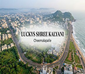 Luckys Shree Kalyani project in Vepagunta, Vizag